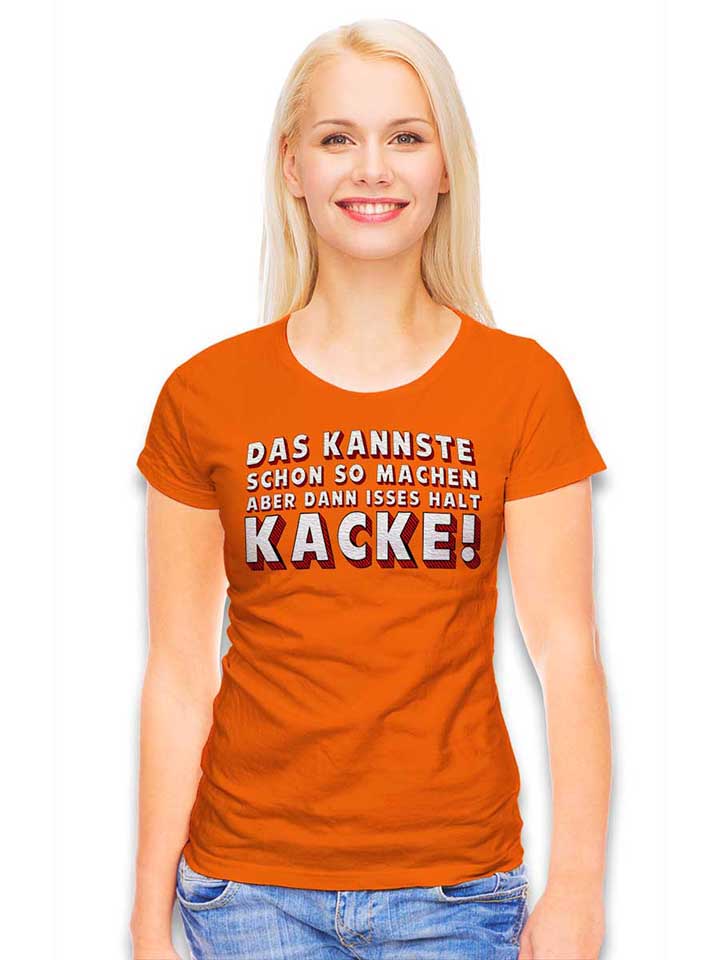 das-kannste-schon-so-machen-damen-t-shirt orange 2