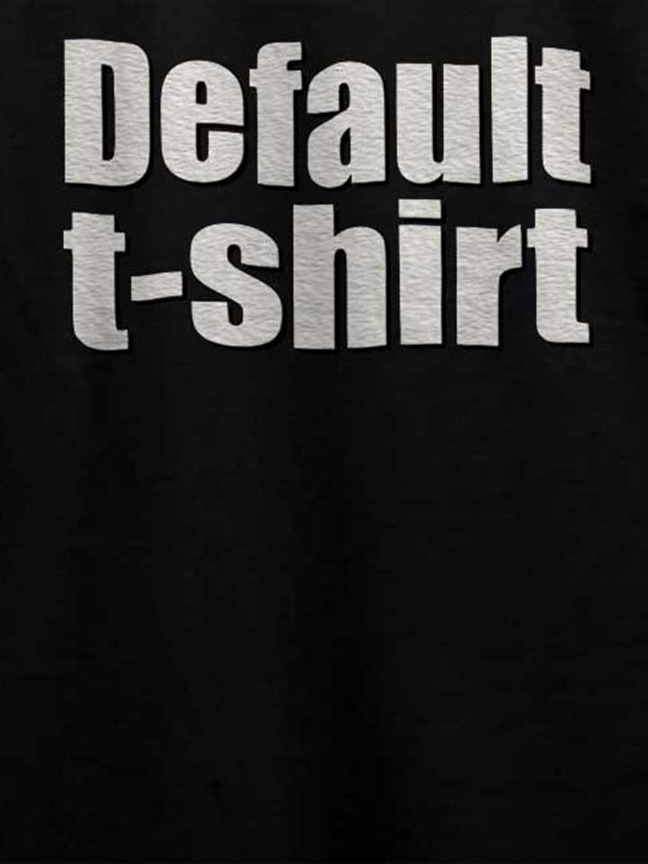 default-t-shirt-t-shirt schwarz 4
