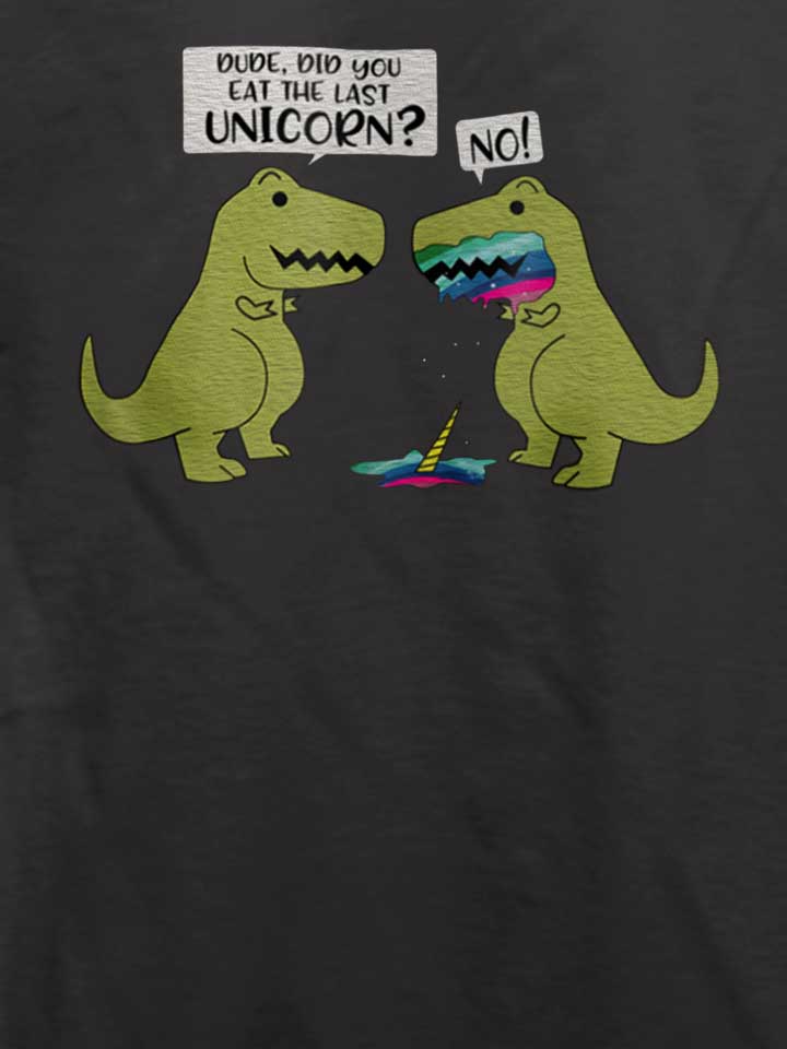 did-you-eat-the-last-unicorn-dinosaur-t-shirt dunkelgrau 4