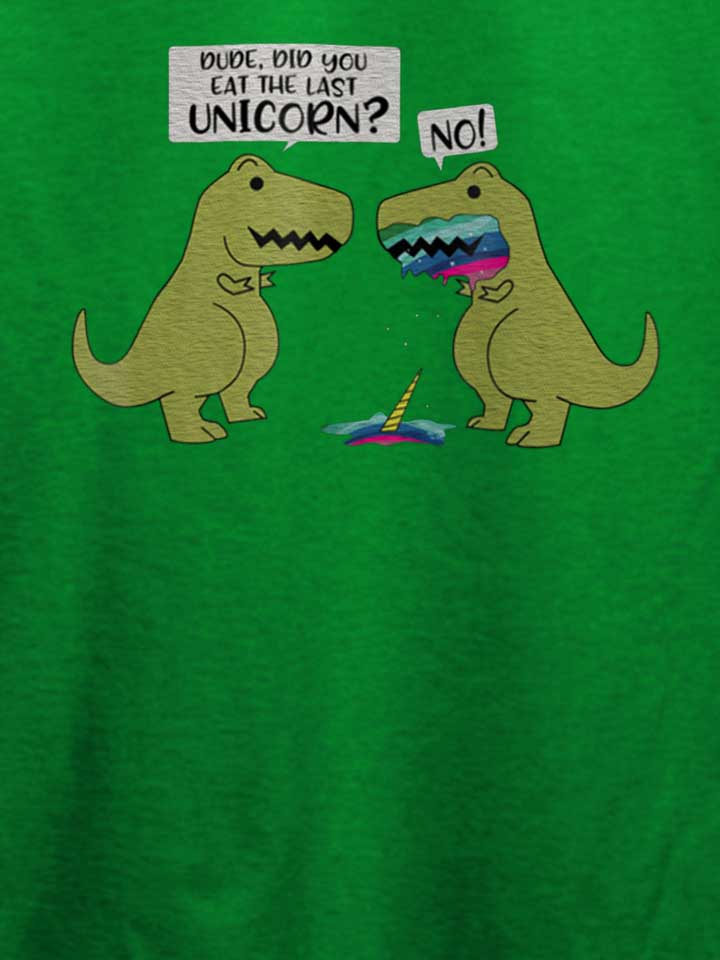 did-you-eat-the-last-unicorn-dinosaur-t-shirt gruen 4