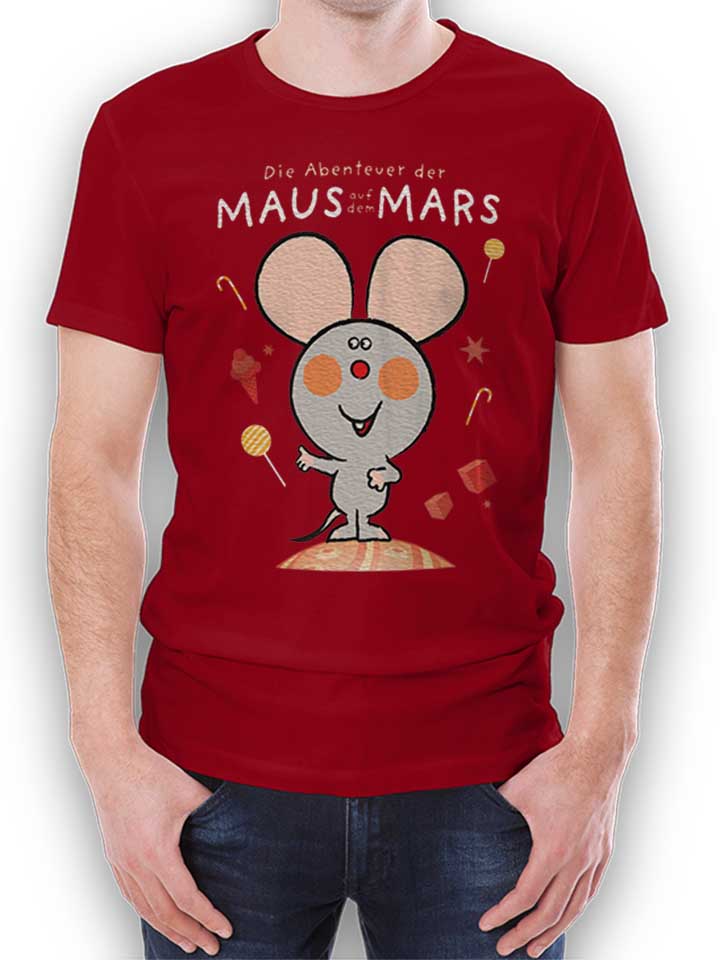 Die Abenteuer Der Maus Auf Dem Mars T-Shirt bordeaux L