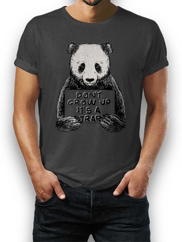 Dont Grow Up Its A Trap Panda T-Shirt gris-fonc L