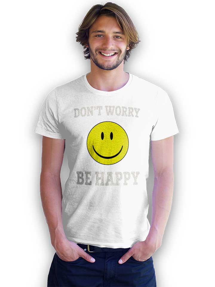 dont-worry-be-happy-t-shirt weiss 2