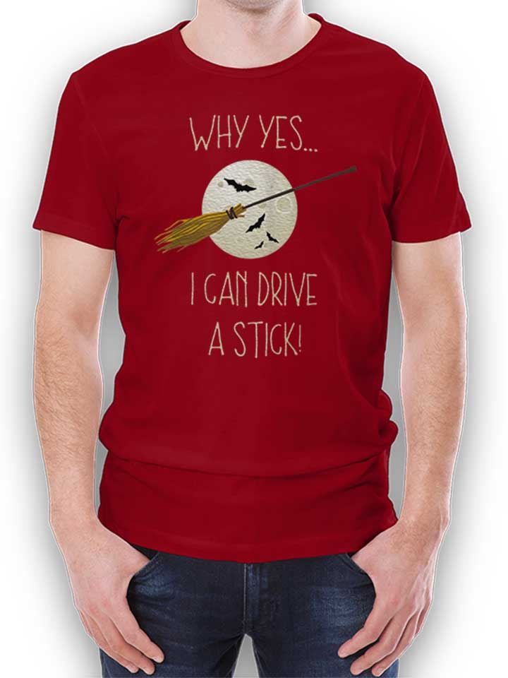 Drive A Stick T-Shirt bordeaux L