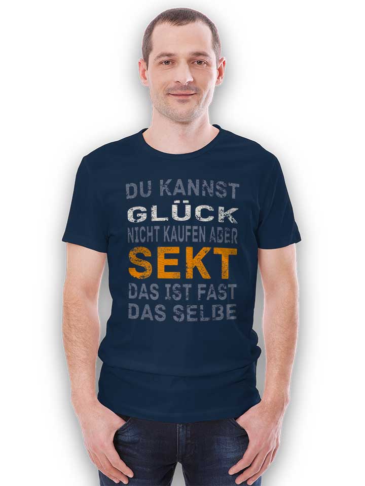 du-kannst-glueck-nicht-kaufen-aber-sekt-t-shirt dunkelblau 2