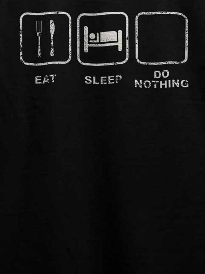 eat-sleep-do-nothing-vintage-t-shirt schwarz 4