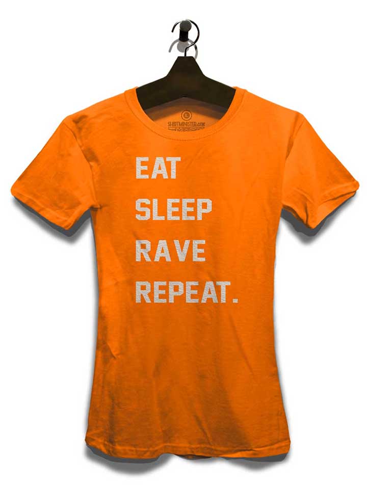 eat-sleep-rave-repeat-2-damen-t-shirt orange 3