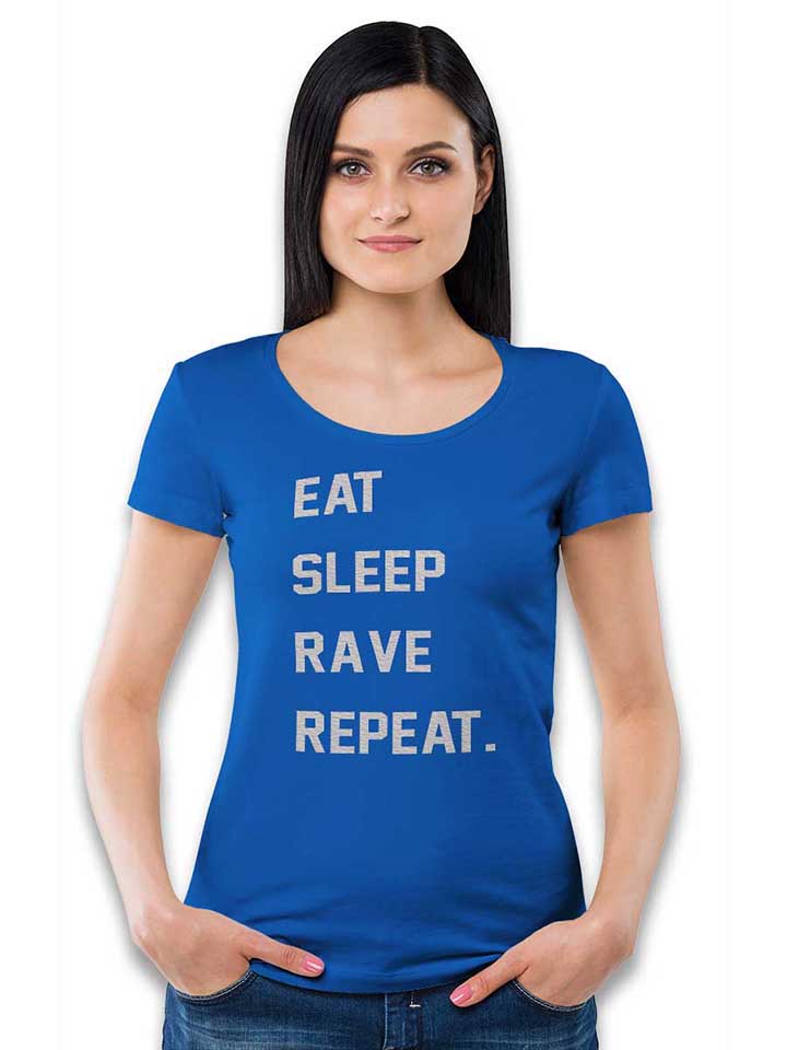 eat-sleep-rave-repeat-2-damen-t-shirt royal 2