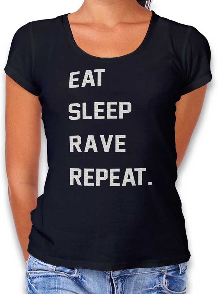 eat-sleep-rave-repeat-2-damen-t-shirt schwarz 1