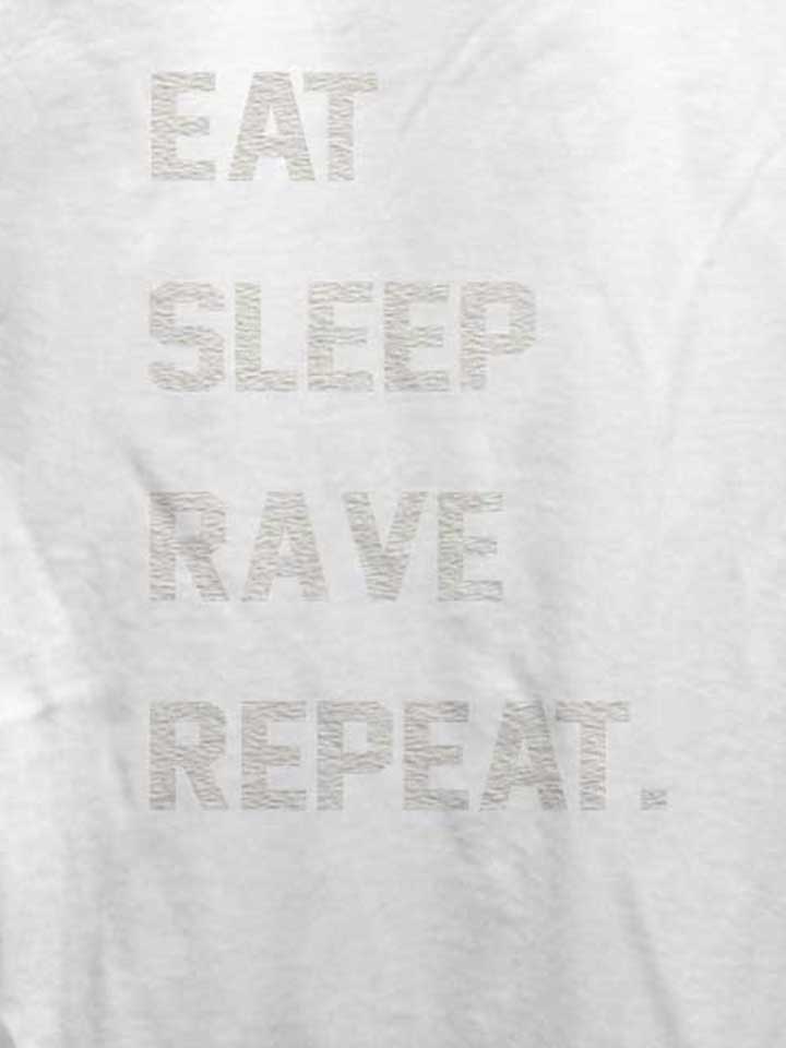eat-sleep-rave-repeat-2-damen-t-shirt weiss 4