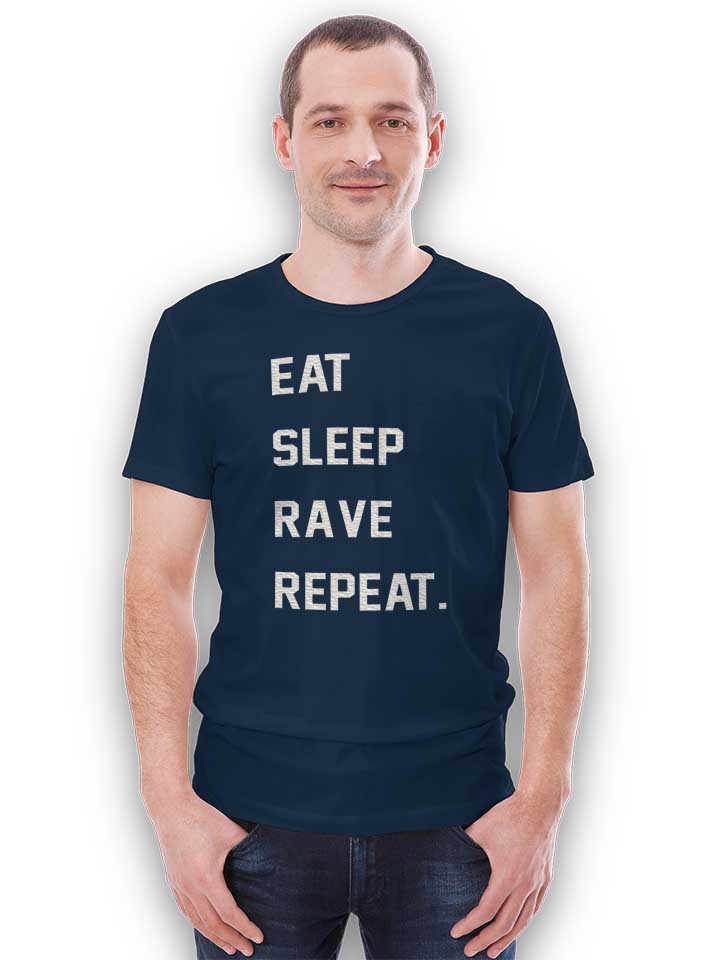 eat-sleep-rave-repeat-2-t-shirt dunkelblau 2