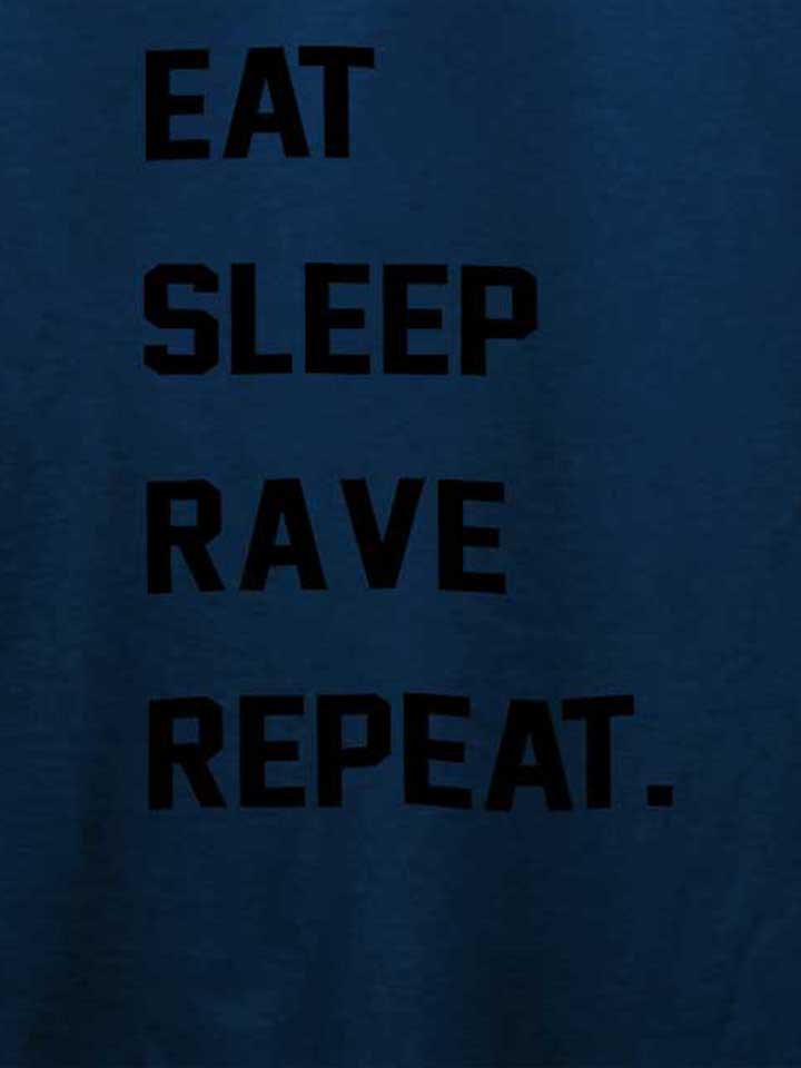 eat-sleep-rave-repeat-2-t-shirt dunkelblau 4