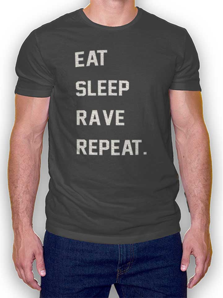 Eat Sleep Rave Repeat 2 T-Shirt dunkelgrau L