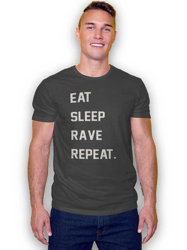 eat-sleep-rave-repeat-2-t-shirt dunkelgrau 2