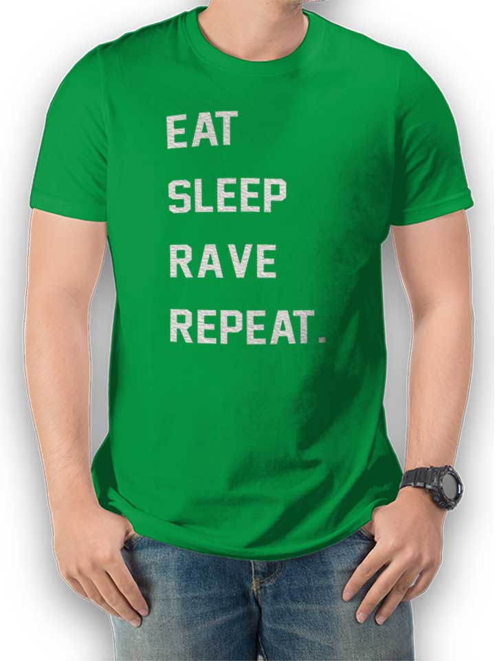 Eat Sleep Rave Repeat 2 T-Shirt vert L
