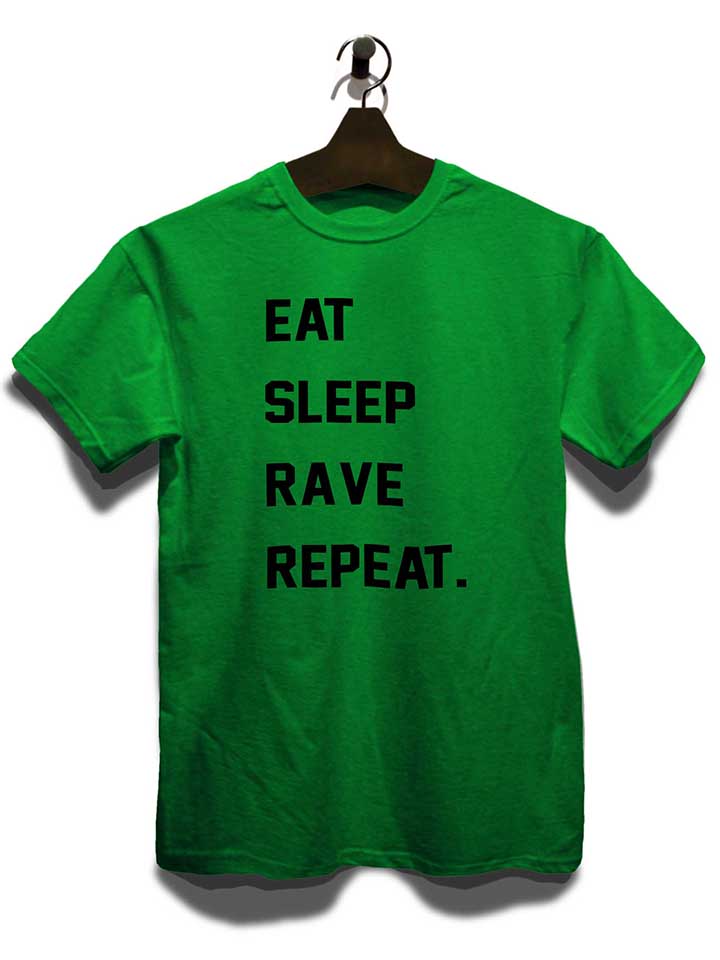 eat-sleep-rave-repeat-2-t-shirt gruen 3