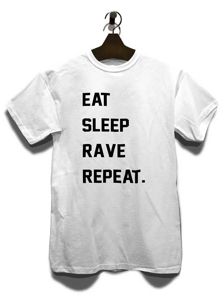 eat-sleep-rave-repeat-2-t-shirt weiss 3