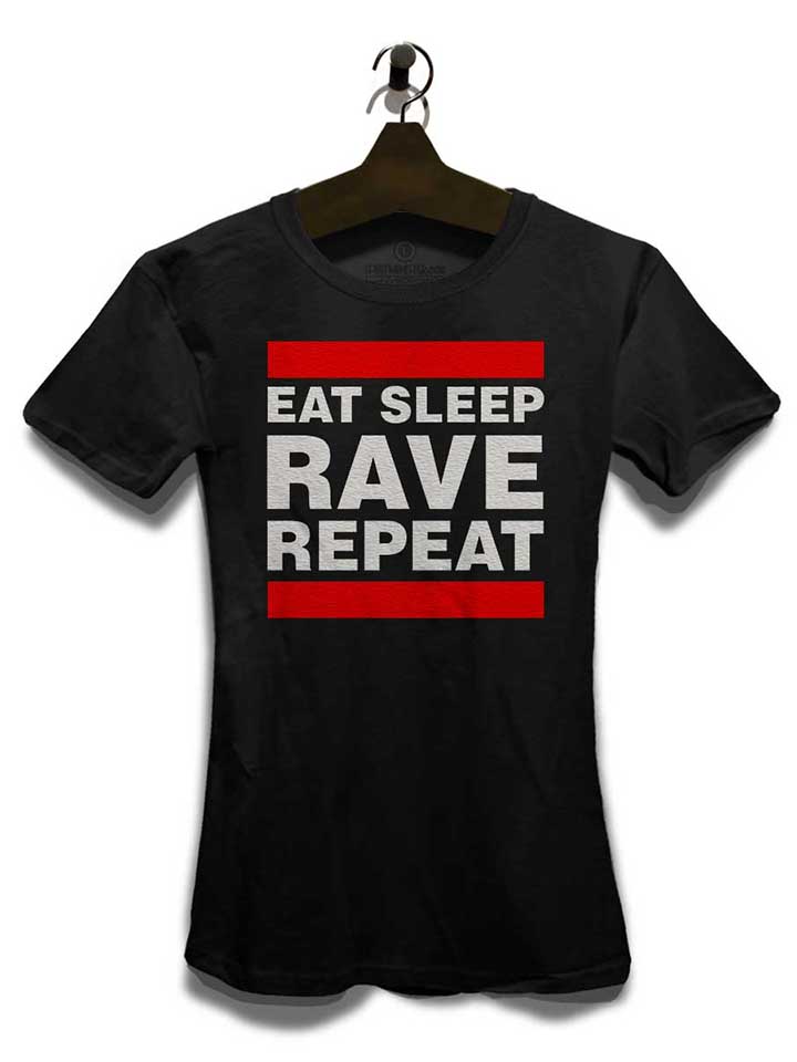 eat-sleep-rave-repeat-damen-t-shirt schwarz 3