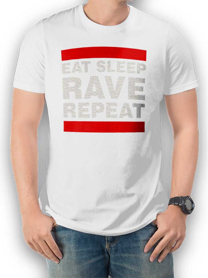 Eat Sleep Rave Repeat T-Shirt weiss L