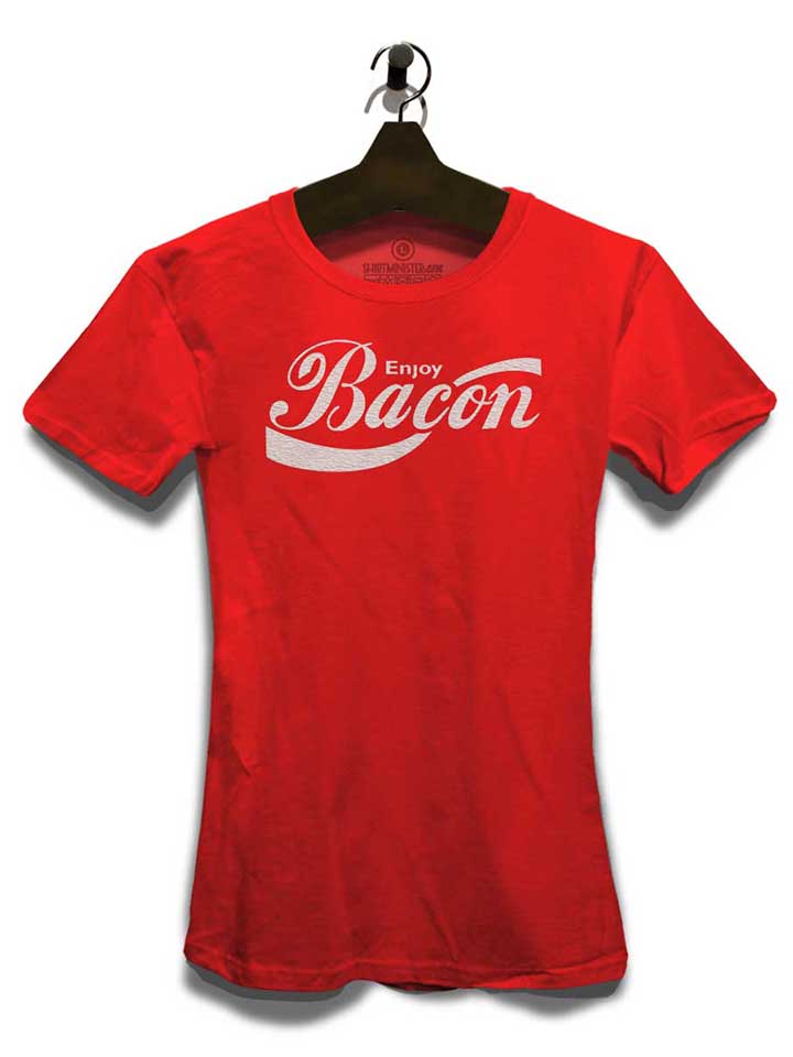 enjoy-bacon-damen-t-shirt rot 3