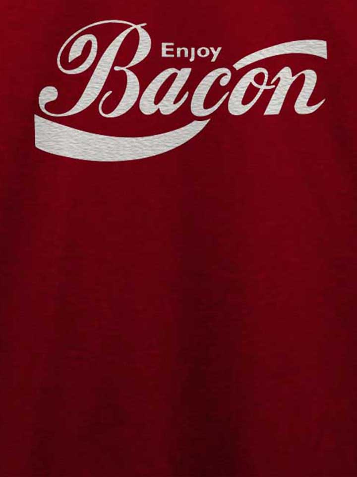 enjoy-bacon-t-shirt bordeaux 4