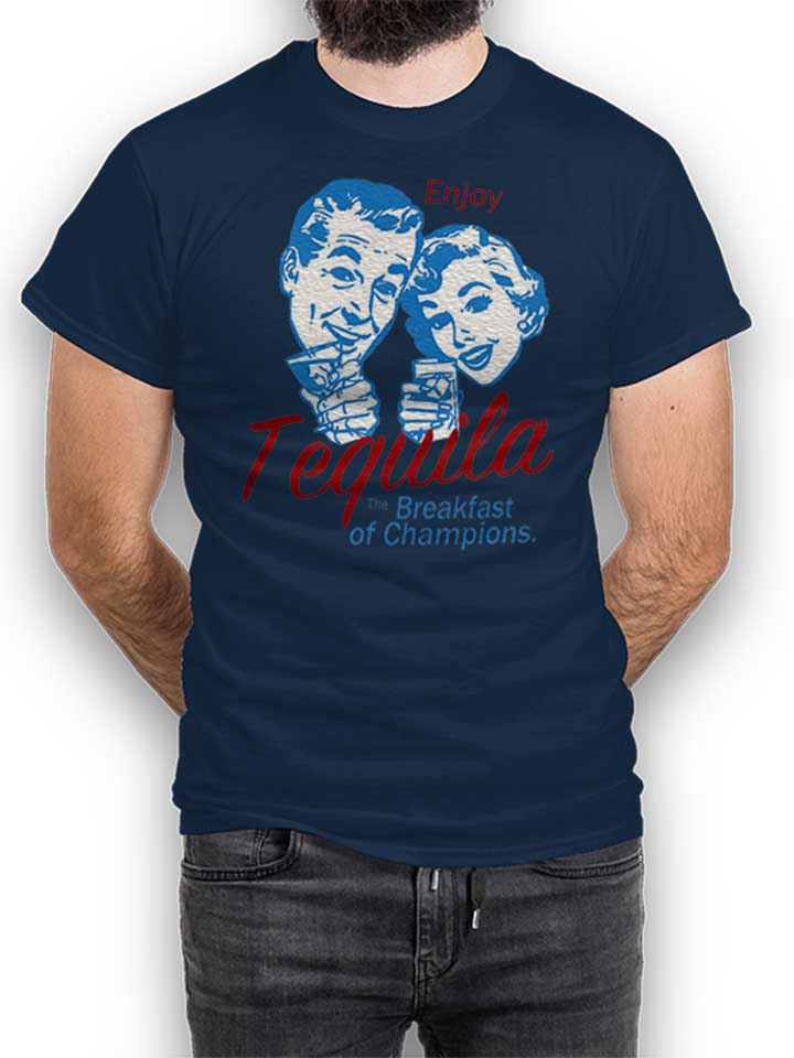 Enjoy Tequila The Breakfast Of Champions T-Shirt navy L