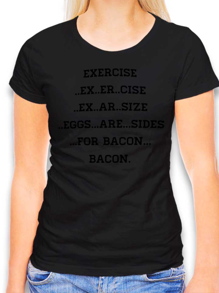 exercise-for-bacon-damen-t-shirt schwarz 1