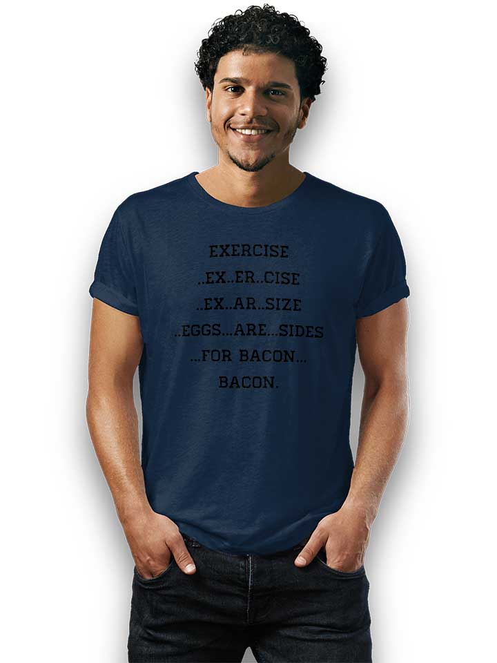 exercise-for-bacon-t-shirt dunkelblau 2