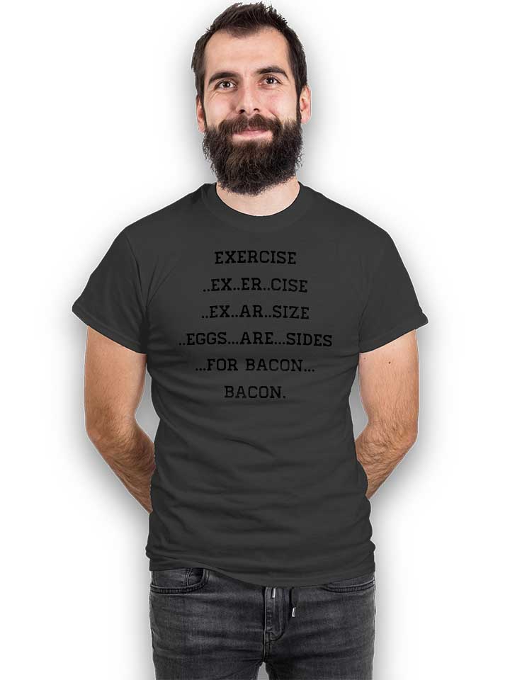 exercise-for-bacon-t-shirt dunkelgrau 2