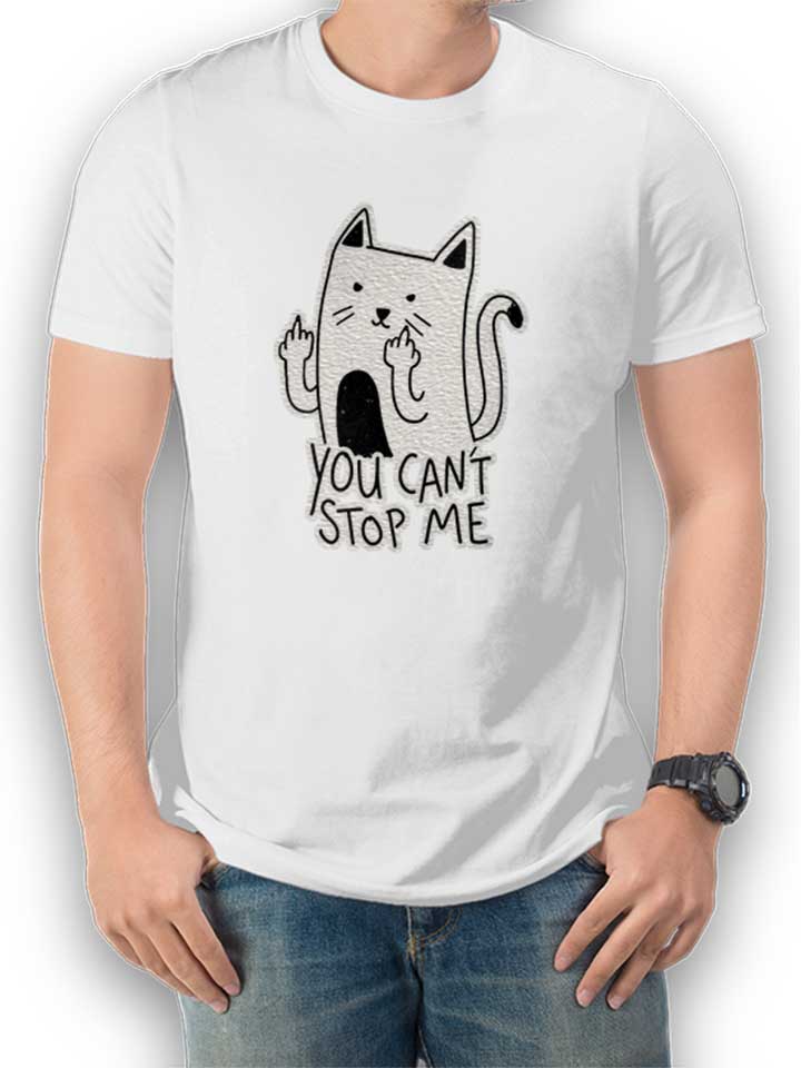 f-u-cant-stop-me-t-shirt weiss 1