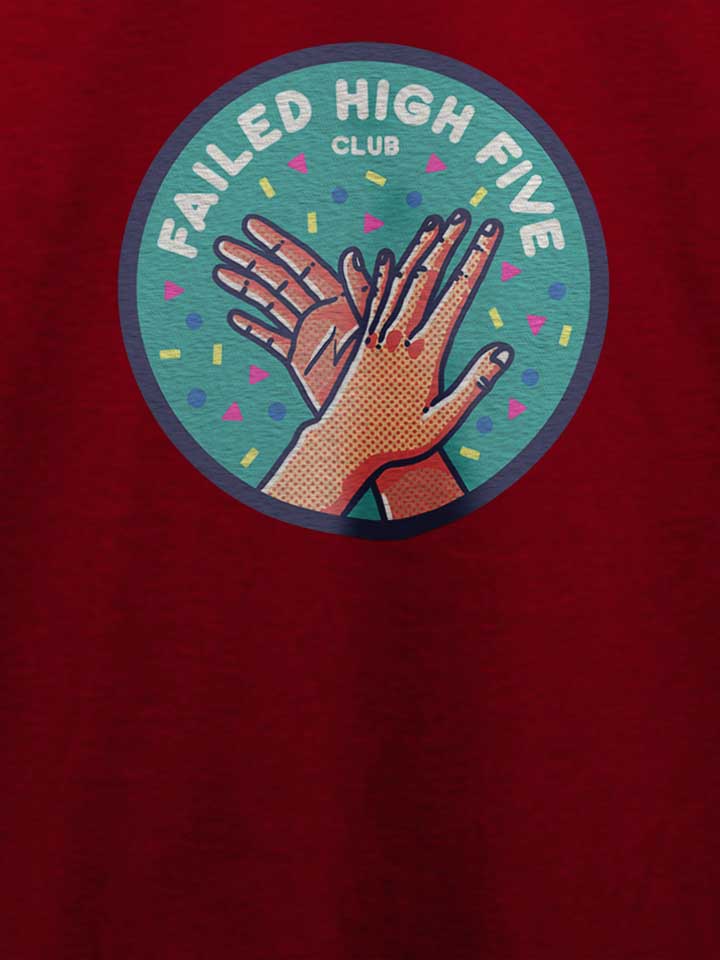 failed-hi-5-club-t-shirt bordeaux 4