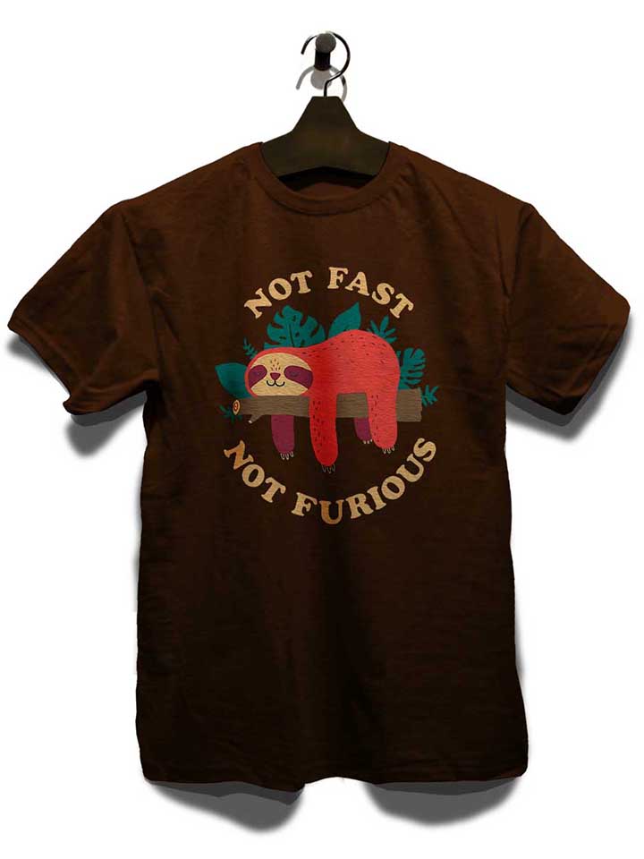 faultier-not-fast-not-furious-t-shirt braun 3