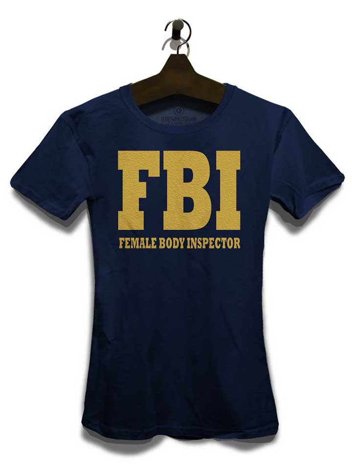 fbi-female-body-inspector-2-damen-t-shirt dunkelblau 3