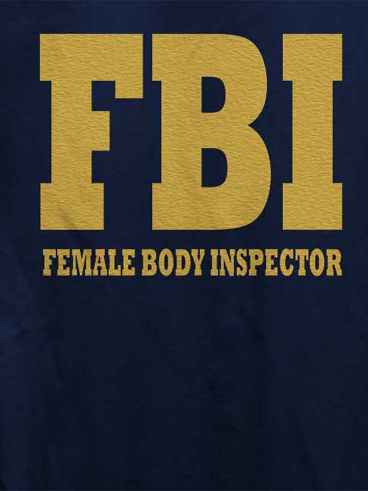 fbi-female-body-inspector-2-damen-t-shirt dunkelblau 4