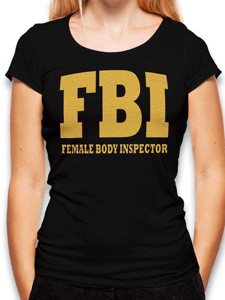 fbi-female-body-inspector-2-damen-t-shirt schwarz 1