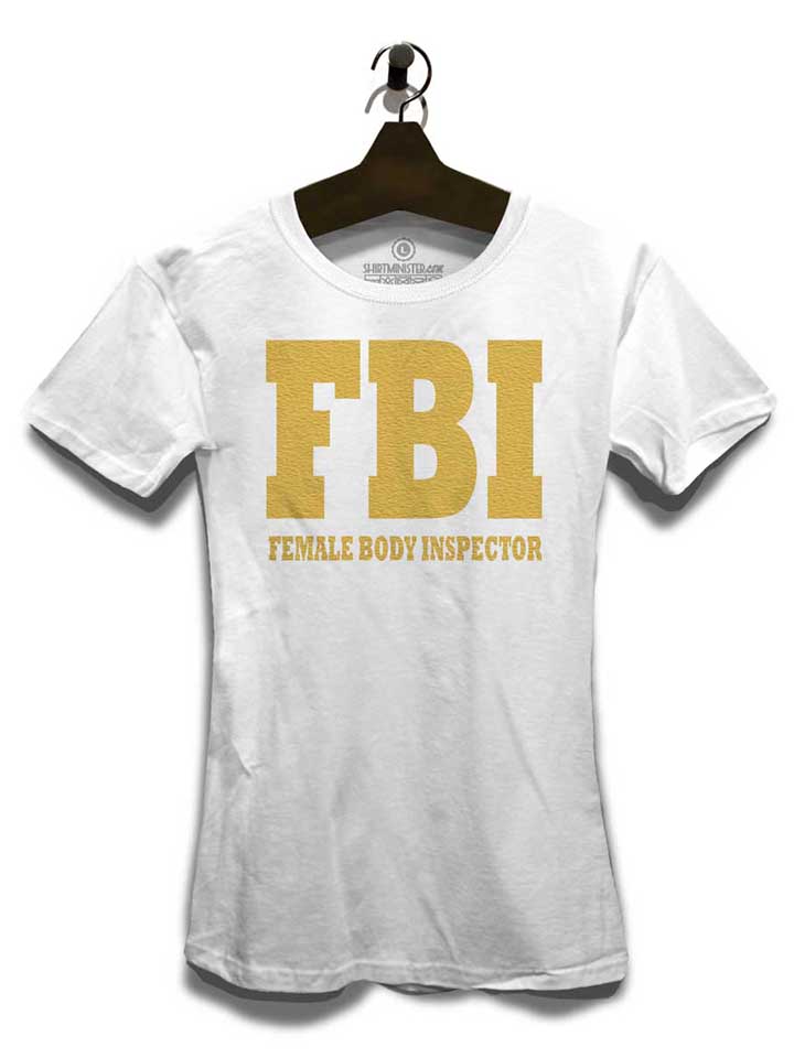 fbi-female-body-inspector-2-damen-t-shirt weiss 3