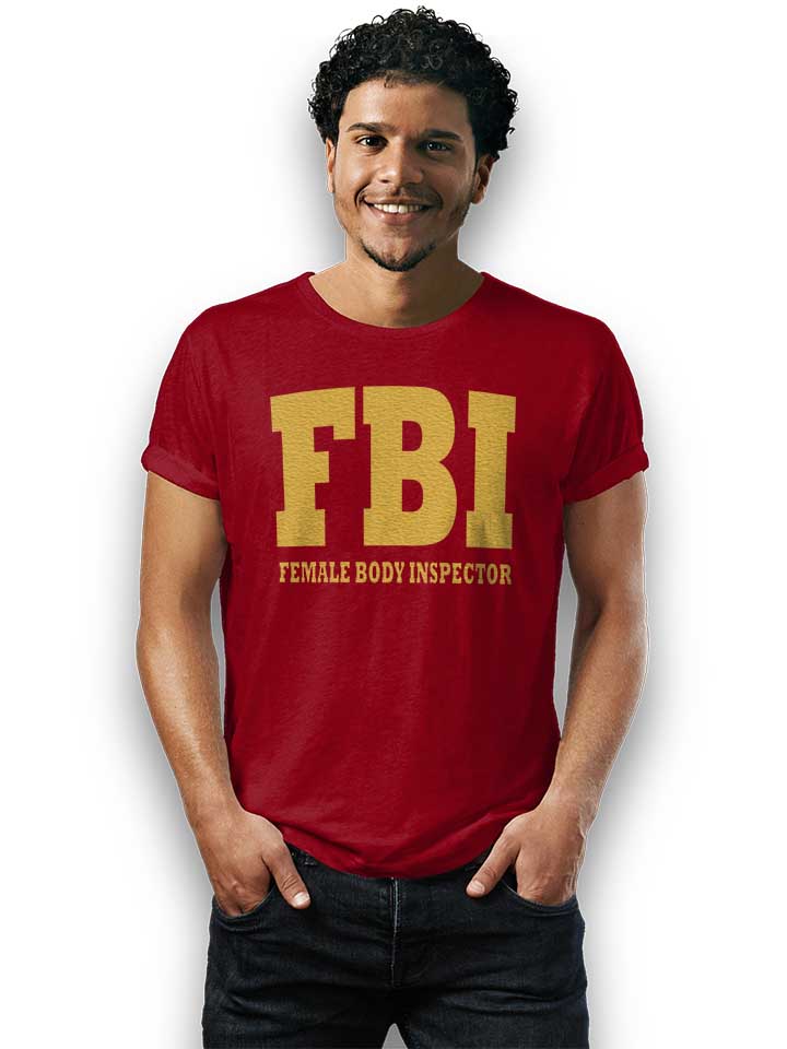 fbi-female-body-inspector-2-t-shirt bordeaux 2
