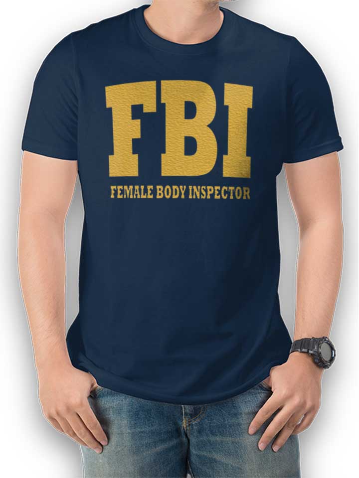 Fbi Female Body Inspector 2 T-Shirt dunkelblau L