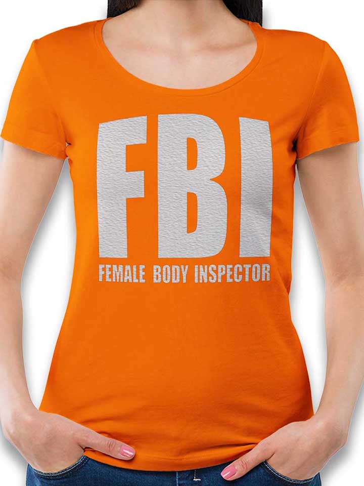 fbi-female-body-inspector-damen-t-shirt orange 1