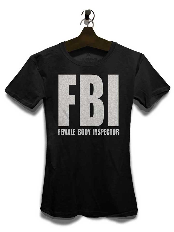 fbi-female-body-inspector-damen-t-shirt schwarz 3