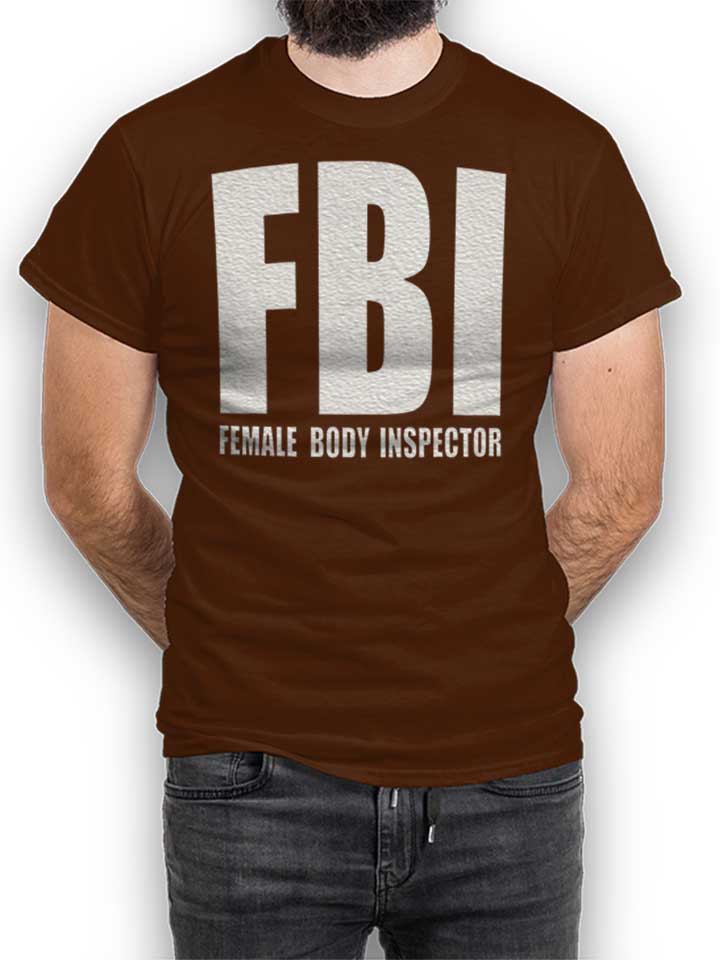 Fbi Female Body Inspector T-Shirt marrone L