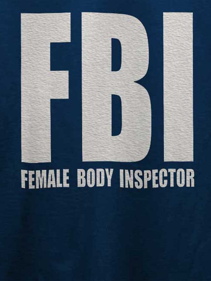 fbi-female-body-inspector-t-shirt dunkelblau 4