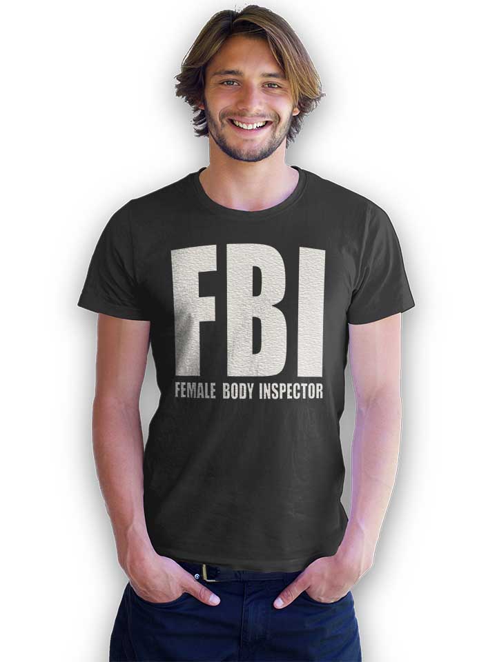 fbi-female-body-inspector-t-shirt dunkelgrau 2
