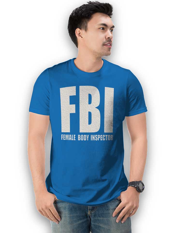 fbi-female-body-inspector-t-shirt royal 2