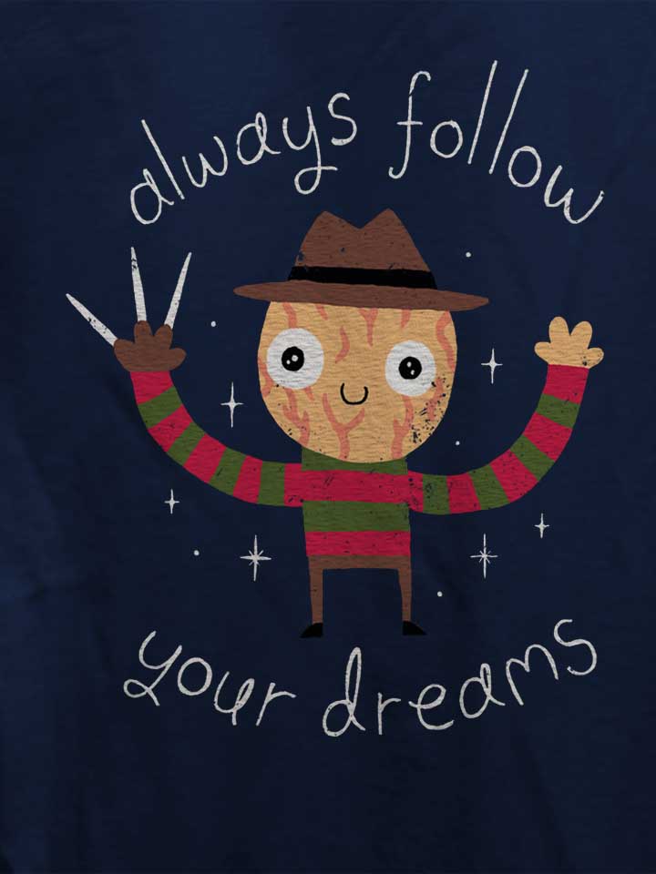 freddy-krueger-follow-your-dreams-damen-t-shirt dunkelblau 4