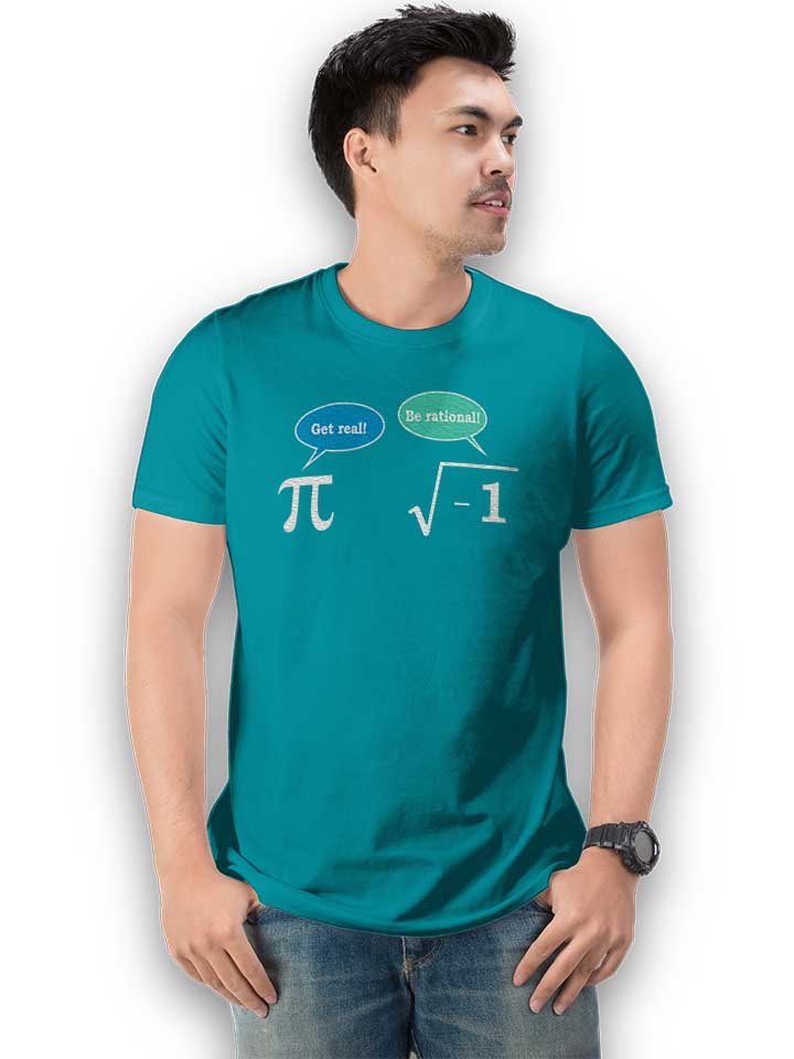 get-real-be-rational-t-shirt tuerkis 2