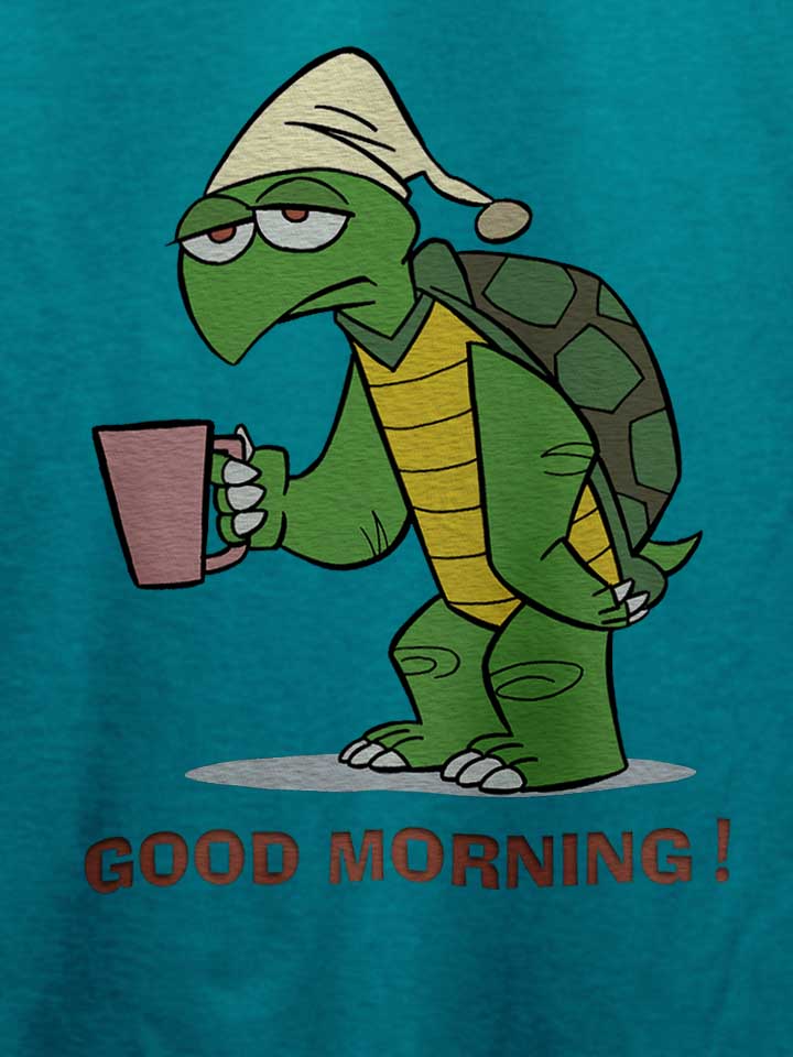 good-morning-turtle-t-shirt tuerkis 4