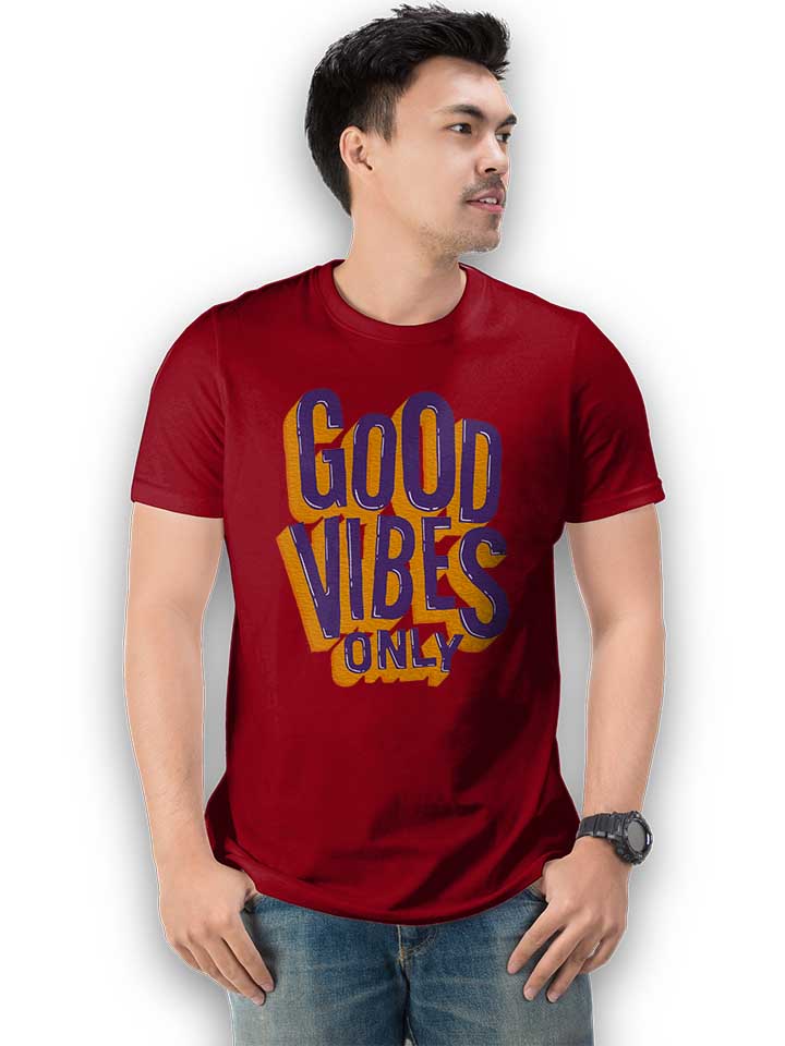 good-vibes-only-t-shirt bordeaux 2