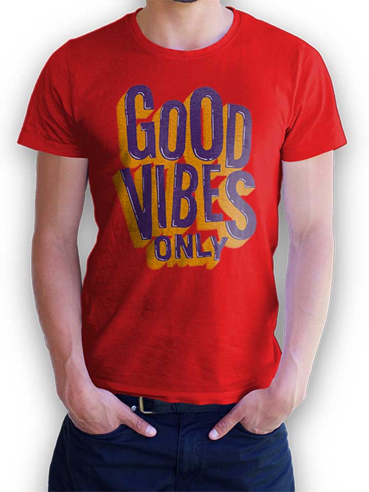 Good Vibes Only Camiseta rojo L