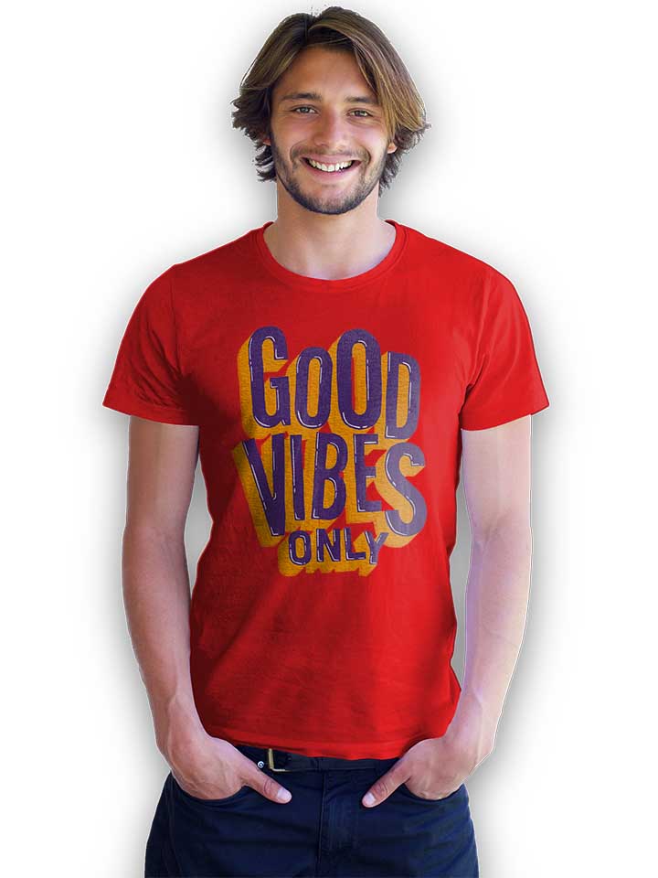 good-vibes-only-t-shirt rot 2